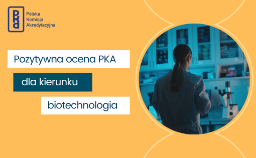 Pozytywna ocena PKA dla biotechnologii