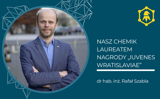 Nasz chemik laureatem nagrody „Iuvenes Wratislaviae”