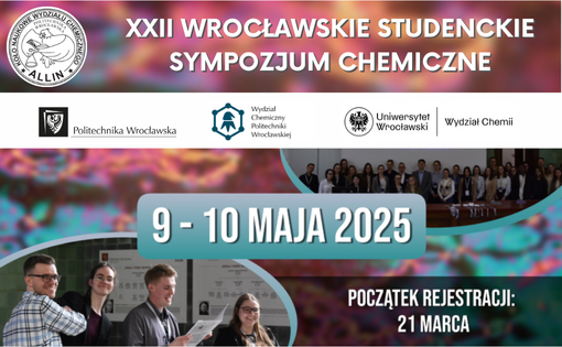 XXII Wrocławskie Studenckie Sympozjum Chemiczne